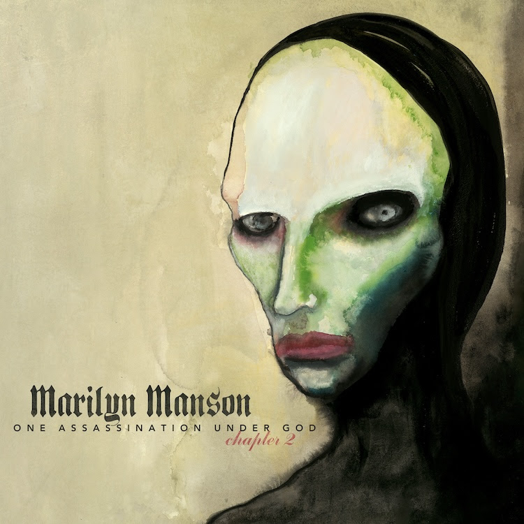 Marilyn Manson – One Assassination Under God – Part 2 [ALBUM REVIEW]